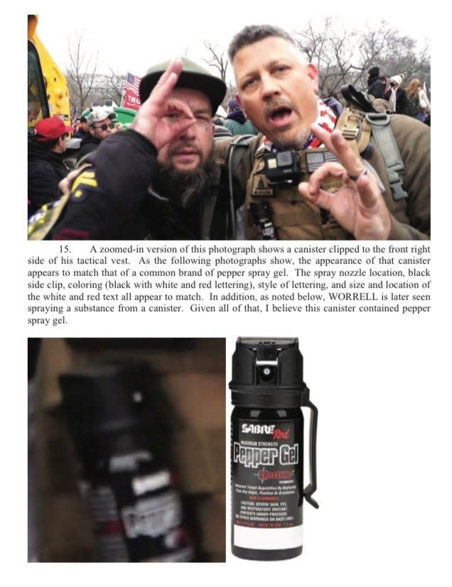 Closeup photos show Christopher Worrell of East Naples with a canister clipped to the front right 
side of his tactical vest. "As the following photographs show, the appearance of that canister appears to match that of a common brand of pepper spray gel," an FBI statement of facts complaint read. "The spray nozzle location, black side clip, coloring (black with white and red lettering), style of lettering, and size and location of the white and red text all appear to match. In addition, as noted below, WORRELL is later seen 
spraying a substance from a canister. Given all of that, I believe this canister contained pepper 
spray gel." A federal magistrate signed the FBI court document on March 10, 2021.