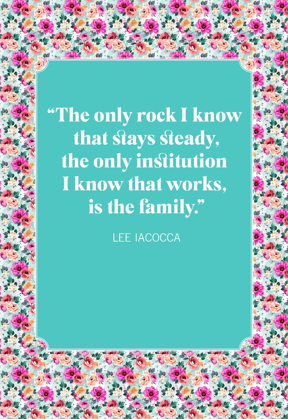 family quotes iacocca