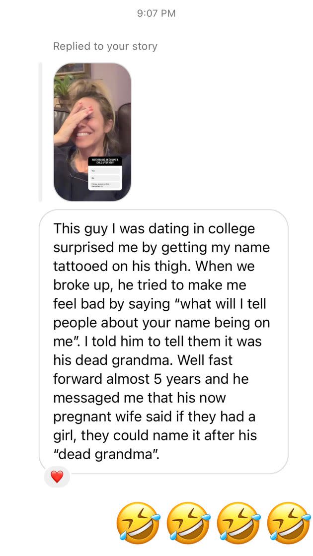 Name consultant Taylor Humphrey asked her followers on social media if they’d ever had an ex name their baby after them and got some surprising responses, including this doozy. (Photo: Taylor Humphrey)