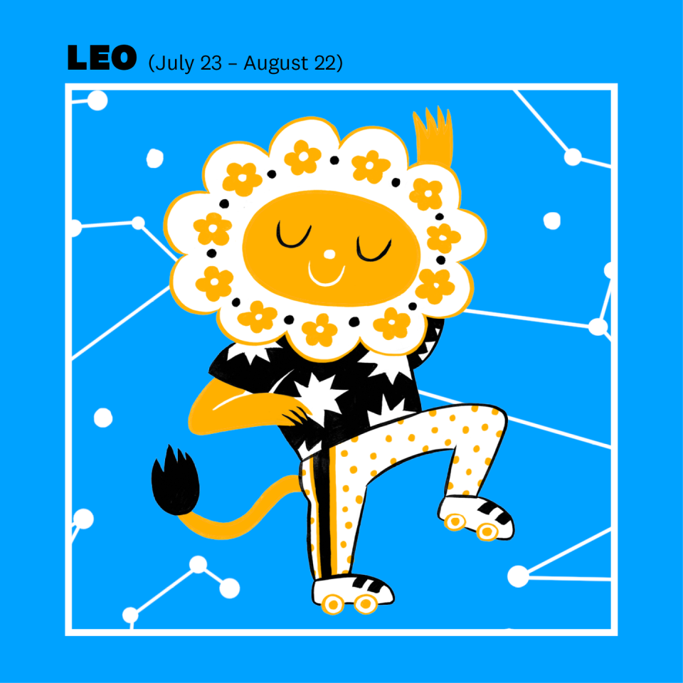 LEO (JULY 23 - AUGUST 22)