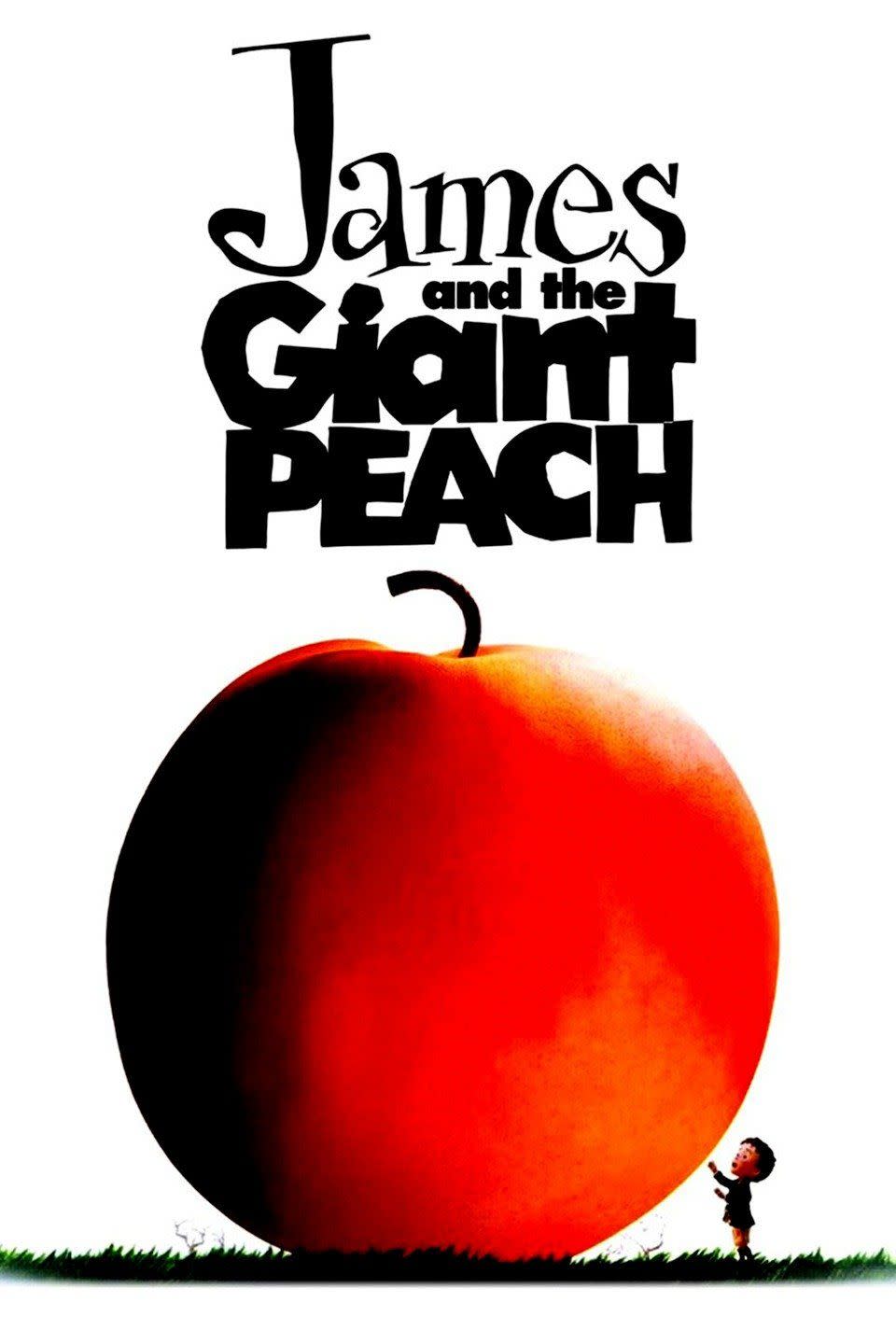 6) "James and the Giant Peach" (TBD)