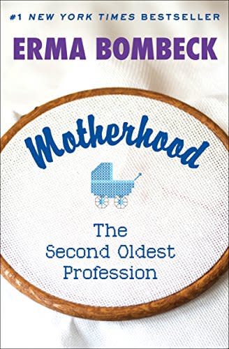 Motherhood: The Second Oldest Profession 