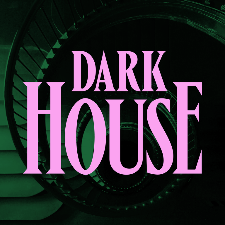 Photo credit: Dark House