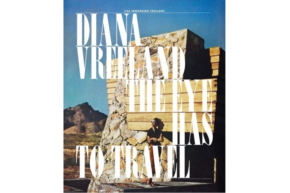 Diana Vreeland: The Eye Has to Travel, published by Abrams Books