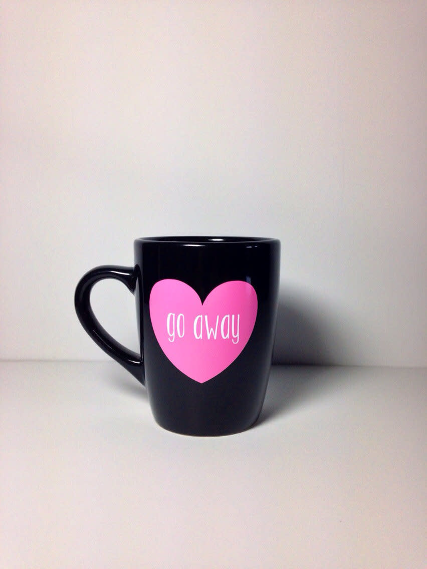 <a href="https://www.etsy.com/listing/192450294/go-away-coffee-mug">Go Away Coffee Mug, $15</a>