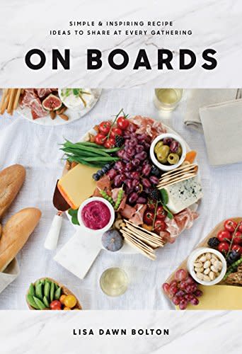 On Boards: Simple & Inspiring Recipe Ideas to Share at Every Gathering [Photo via Amazon]