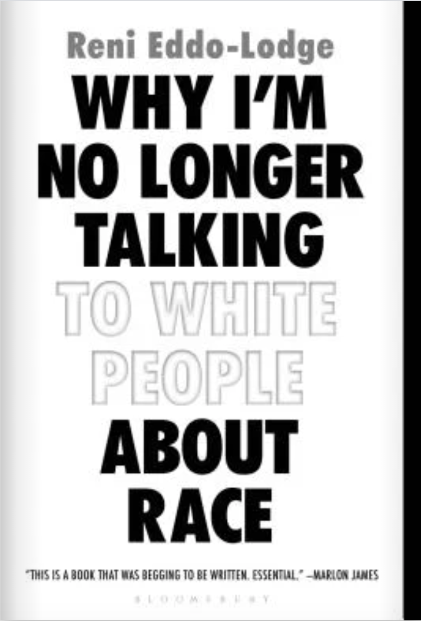 4) Why I'm No Longer Talking to White People about Race