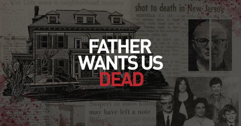 father wants us dead podcast