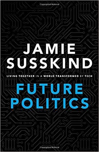 Future Politics by Jamie Susskind