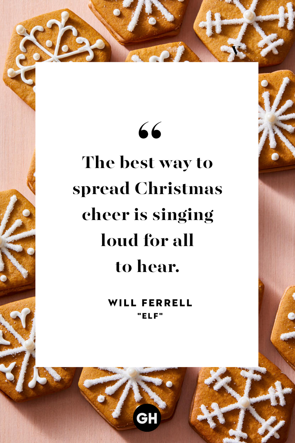 <p>The best way to spread Christmas cheer is singing loud for all to hear. </p>