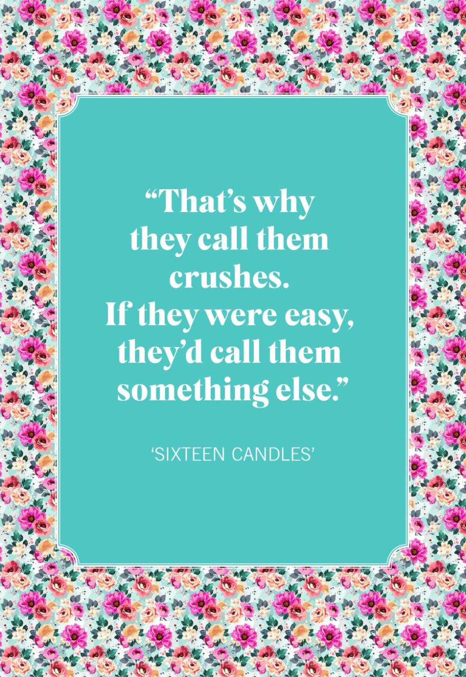 love quotes sixteen candles