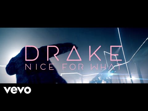 Drake - "Nice For What"