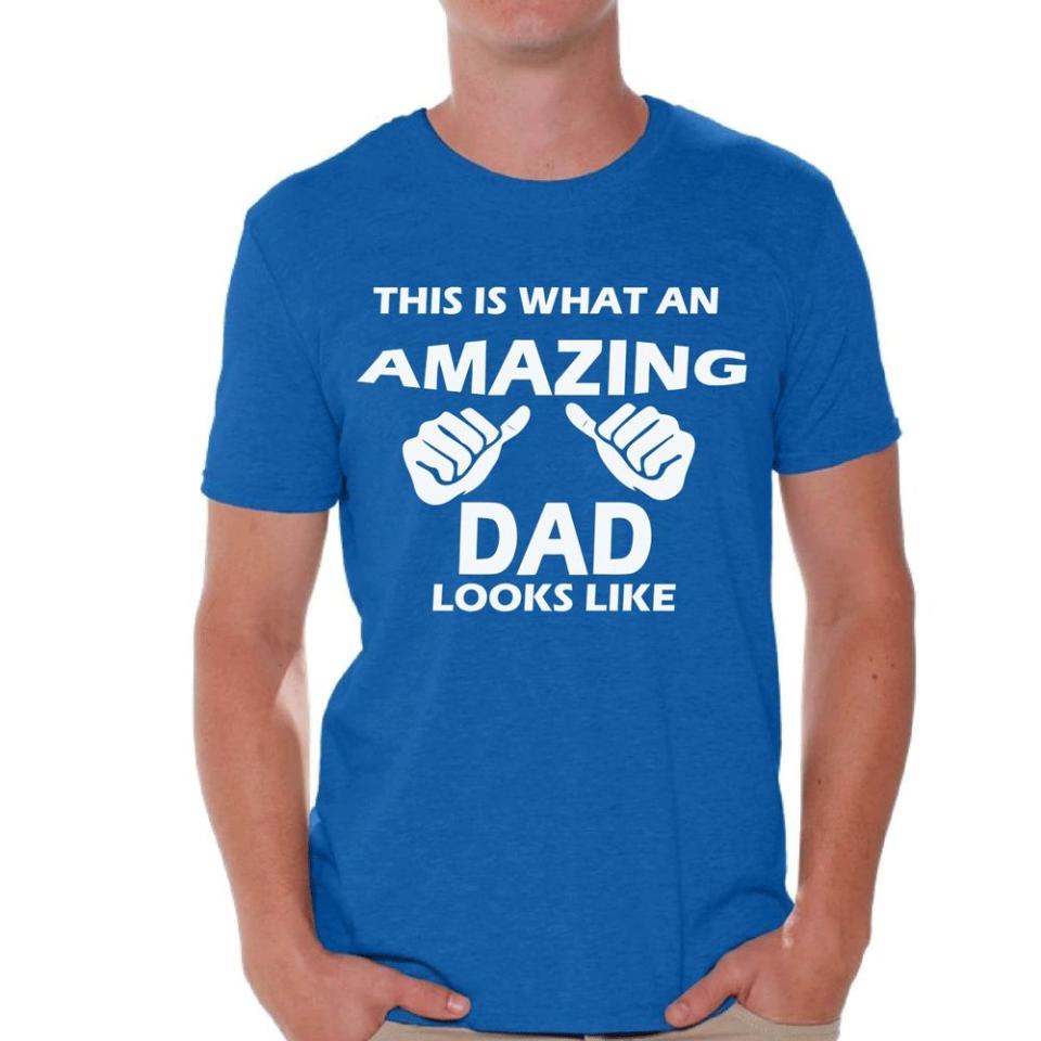 Awkward Styles This is What an Amazing Dad Looks Like Shirt (Photo: Walmart)