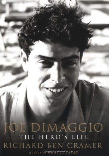 <em>Joe DiMaggio: The Hero's Life</em>, by Richard Ben Cramer