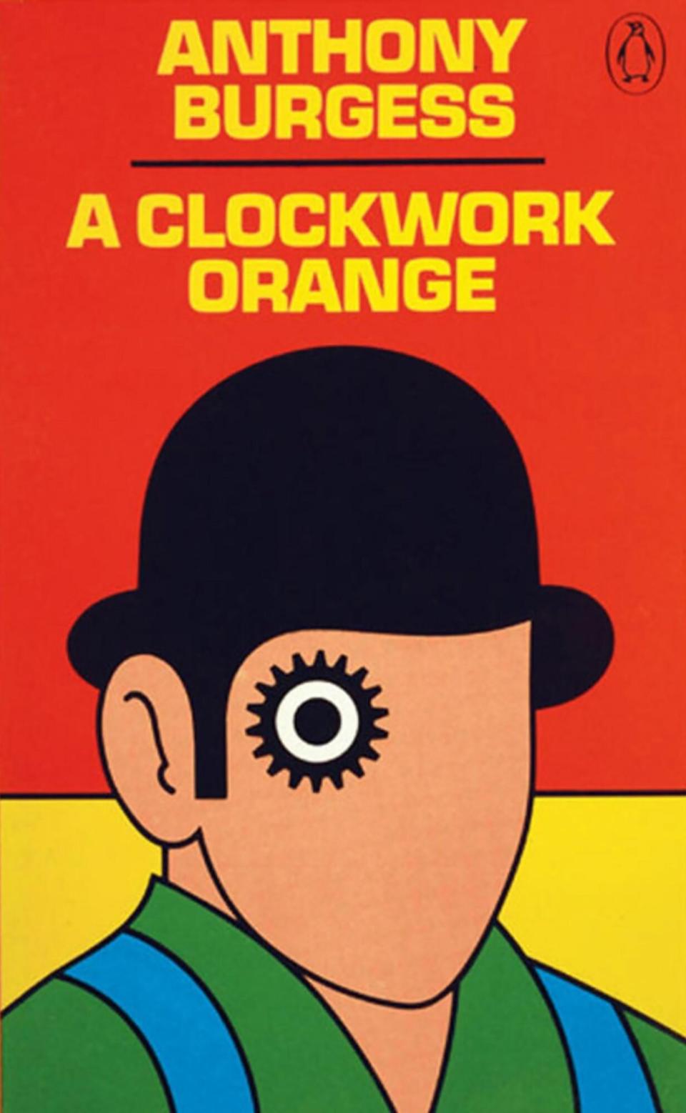 A Clockwork Orange by Anthony Burgess CR: Penguin