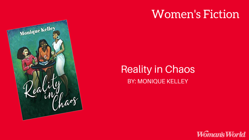 Reality in Chaos by Monique Kelley