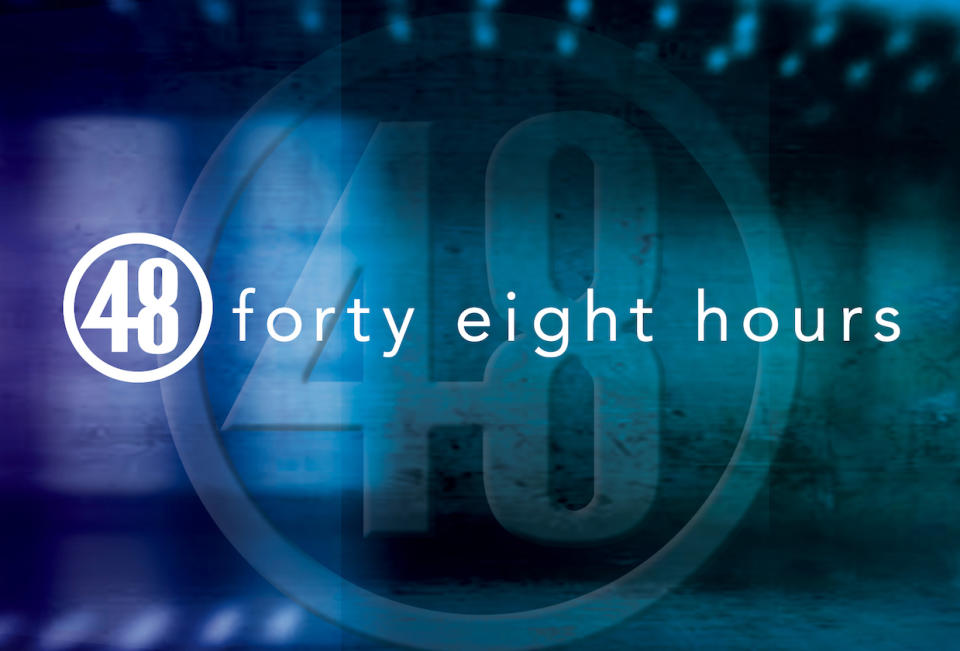 NEW TO SYNDICATION: 48 HOURS