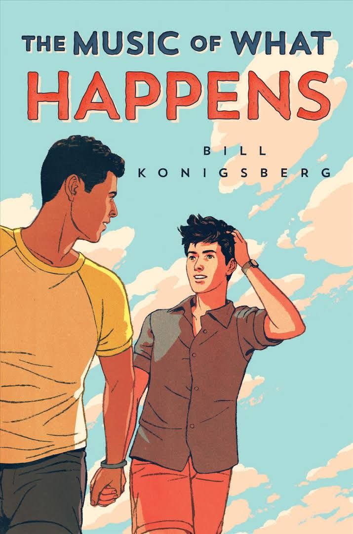 12) “The Music of What Happens” by Bill Konigsberg