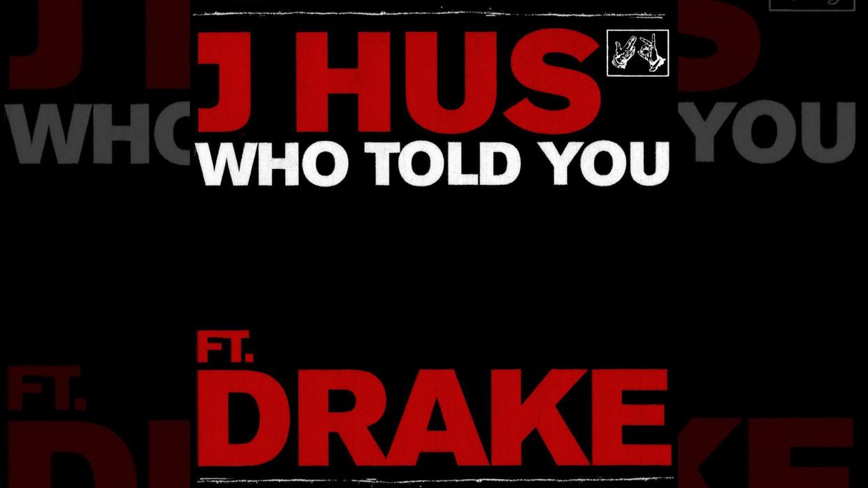 J Hus and Drake