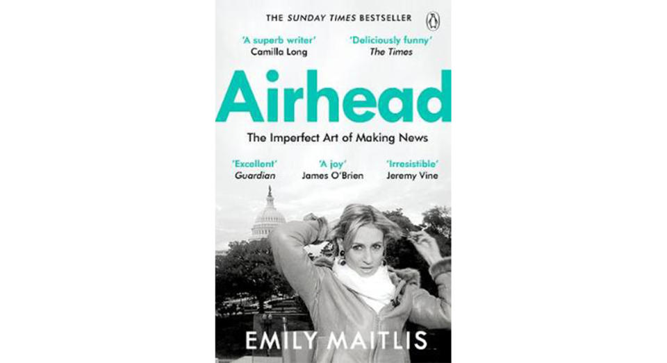 Airhead: The Imperfect Art of Making News by Emily Maitlis