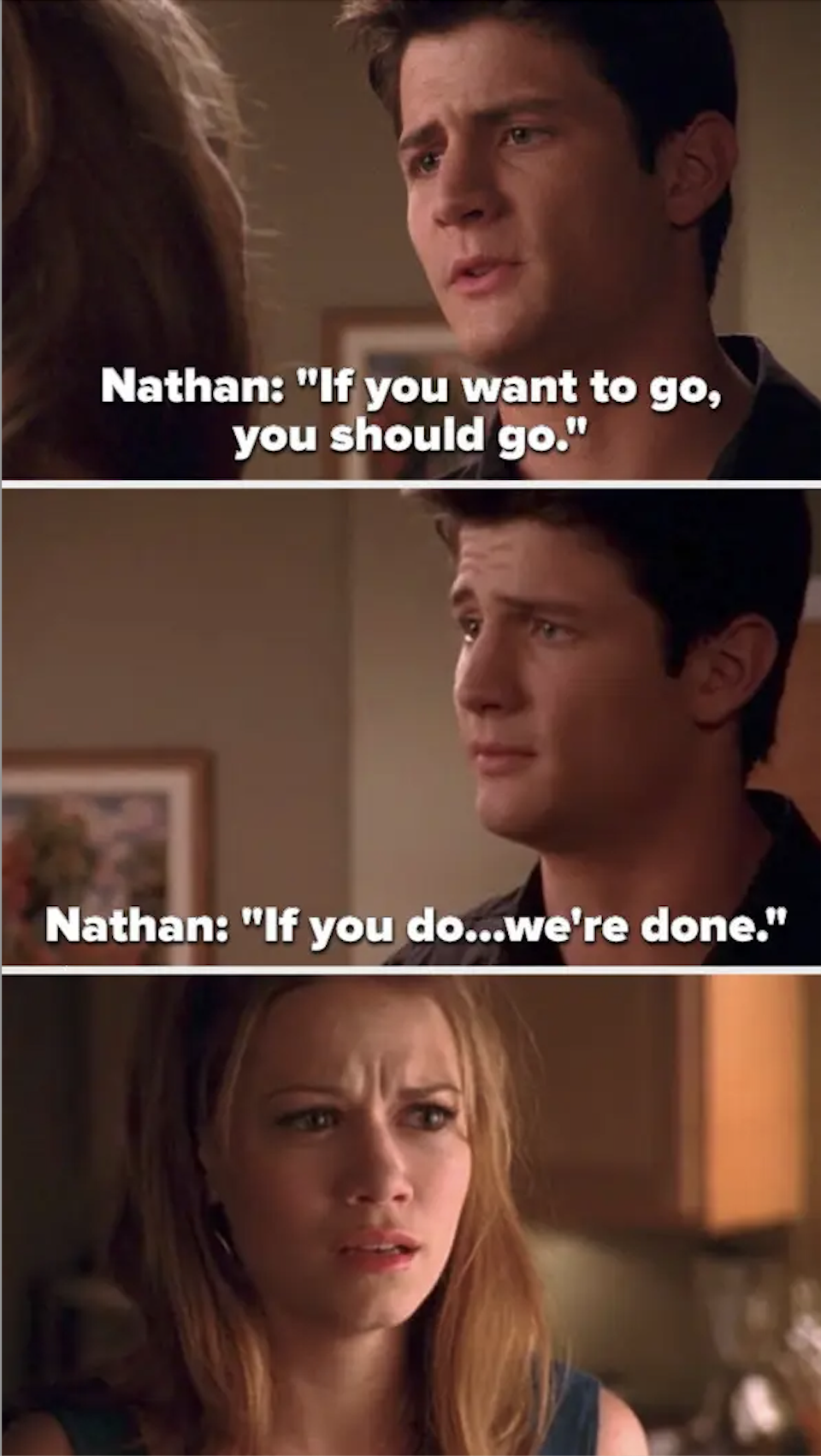 Nathan threats to leave Haley if she goes on tour