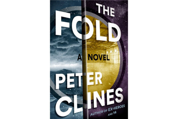 "The Fold," by Peter Clines.