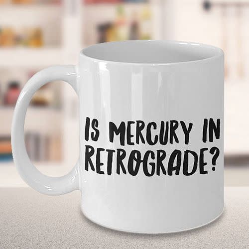 Is Mercury in Retrograde Mug by themuglyfe