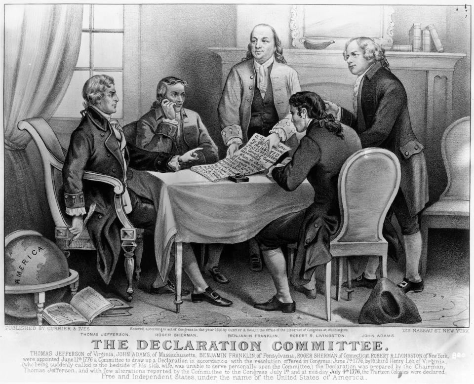 The committee that drafted the Declaration of Independence, from left: Thomas Jefferson, Roger Sherman, Benjamin Franklin, Robert R. Livingston and John Adams. <a href="https://www.gettyimages.com/detail/news-photo/the-committee-which-drafted-the-declaration-of-independence-news-photo/3092203?adppopup=true" rel="nofollow noopener" target="_blank" data-ylk="slk:Printed by Currier & Ives; photo by MPI/Getty Images;elm:context_link;itc:0;sec:content-canvas" class="link ">Printed by Currier & Ives; photo by MPI/Getty Images</a>