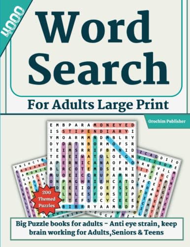 4000 Word Search for Adults Large Print (200 Themed Puzzles): Big Puzzle Books for Adults - Anti eye strain, keep brain working for Adults,Seniors & Teens (wordsearch book for adults)