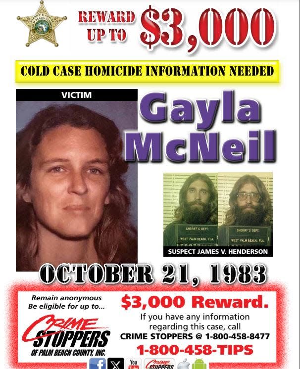 Gayla McNeil was found murdered Oct. 21, 1983, in a canal west of Boynton Beach. Recent DNA testing has identified James Henderson as a suspect in her death. Cold-case detectives are seeking additional information on Henderson, who died by suicide in 1987