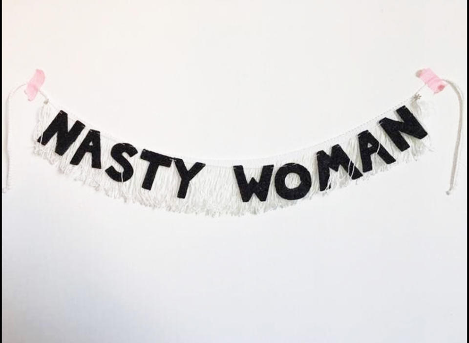 #NASTYWOMAN