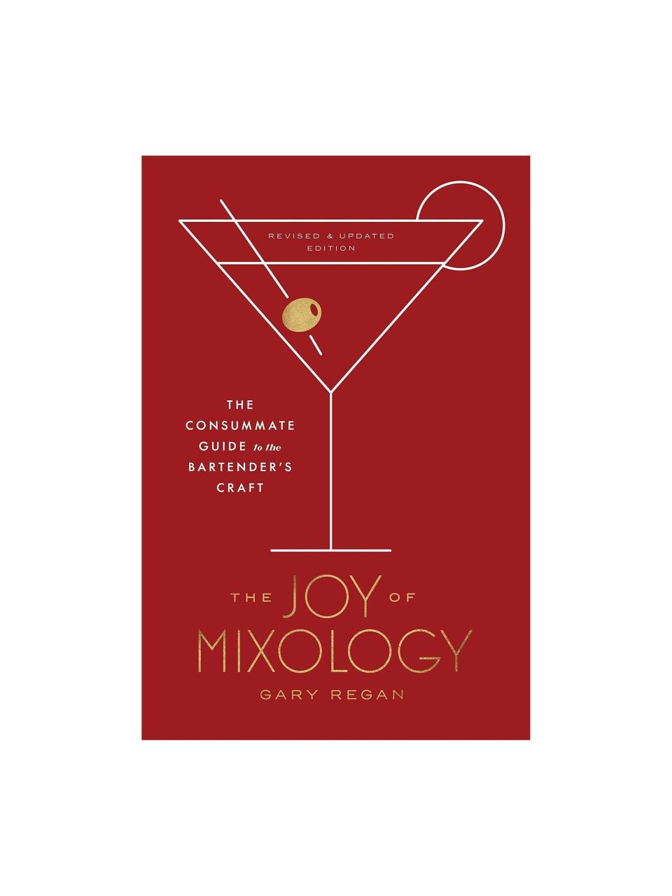 31) <i>The Joy of Mixology: The Consummate Guide to the Bartender's Craft</i>