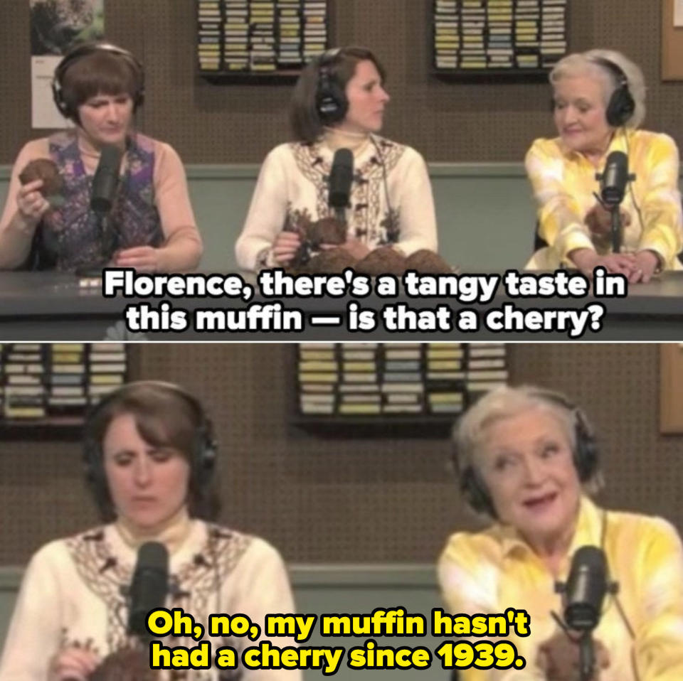 Betty White playing Florence on an NPR radio show, "Delicious Dish," promoting her muffins. With gusto and attitude, she jokes: "My muffin hasn't had a cherry since 1939"