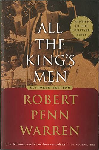<em>All the King's Men</em>, by Robert Penn Warren