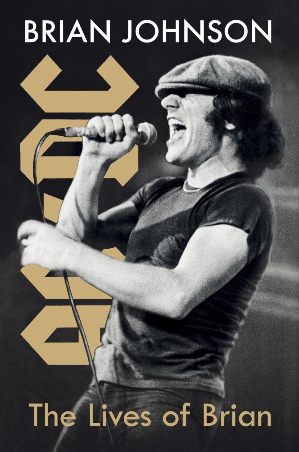 The cover of singer Brian Johnson's new memoir, "The Lives of Brian."