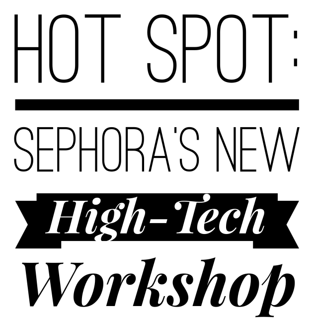 Sephora Beauty T.I.P. Workshop