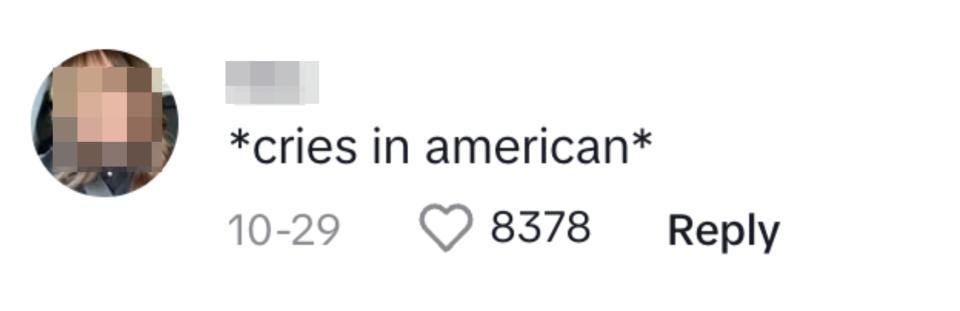 Someone commenting: "cries in American"