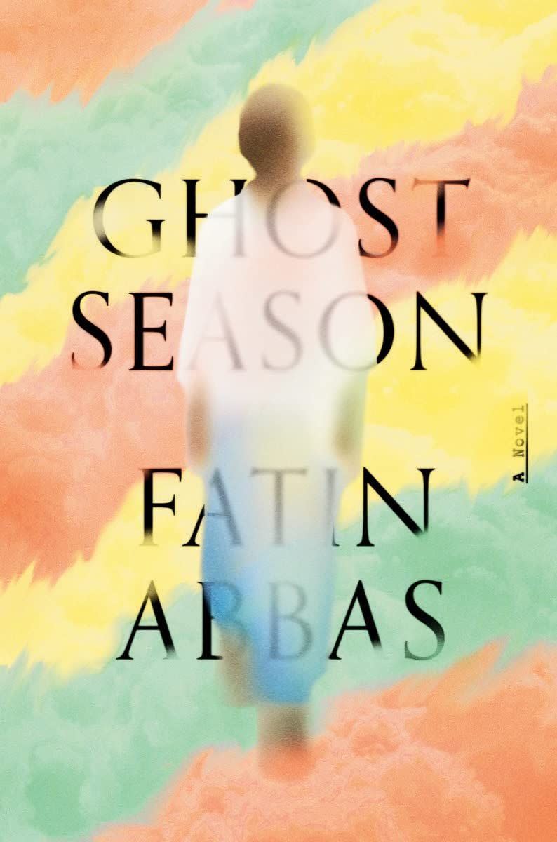 7) <i>Ghost Season</i>, by Fatin Abbas