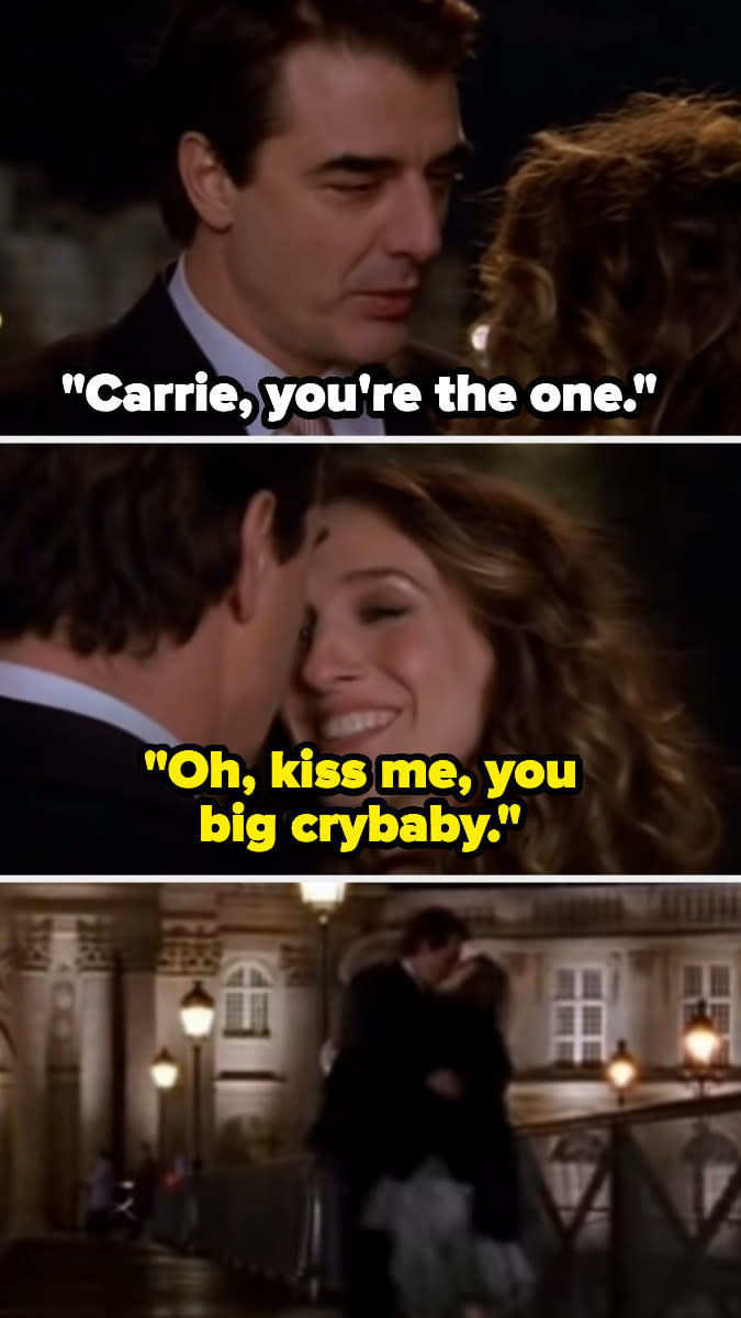 Mr. Big telling Carrie she's the one and Carrie telling him to kiss her