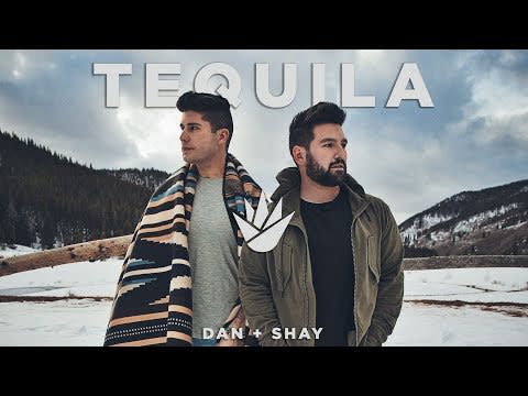 12) "Tequila" by Dan + Shay