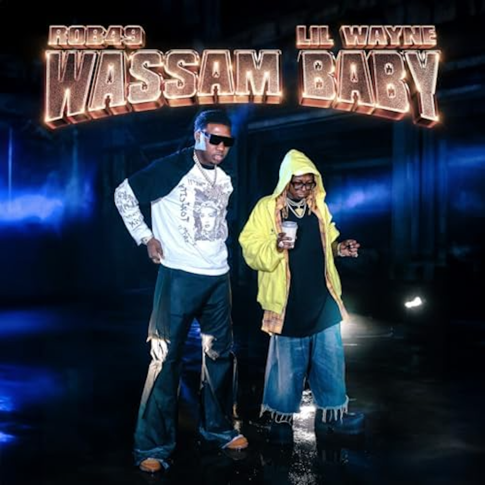 Rob49 & Lil Wayne “Wassam Baby” cover art