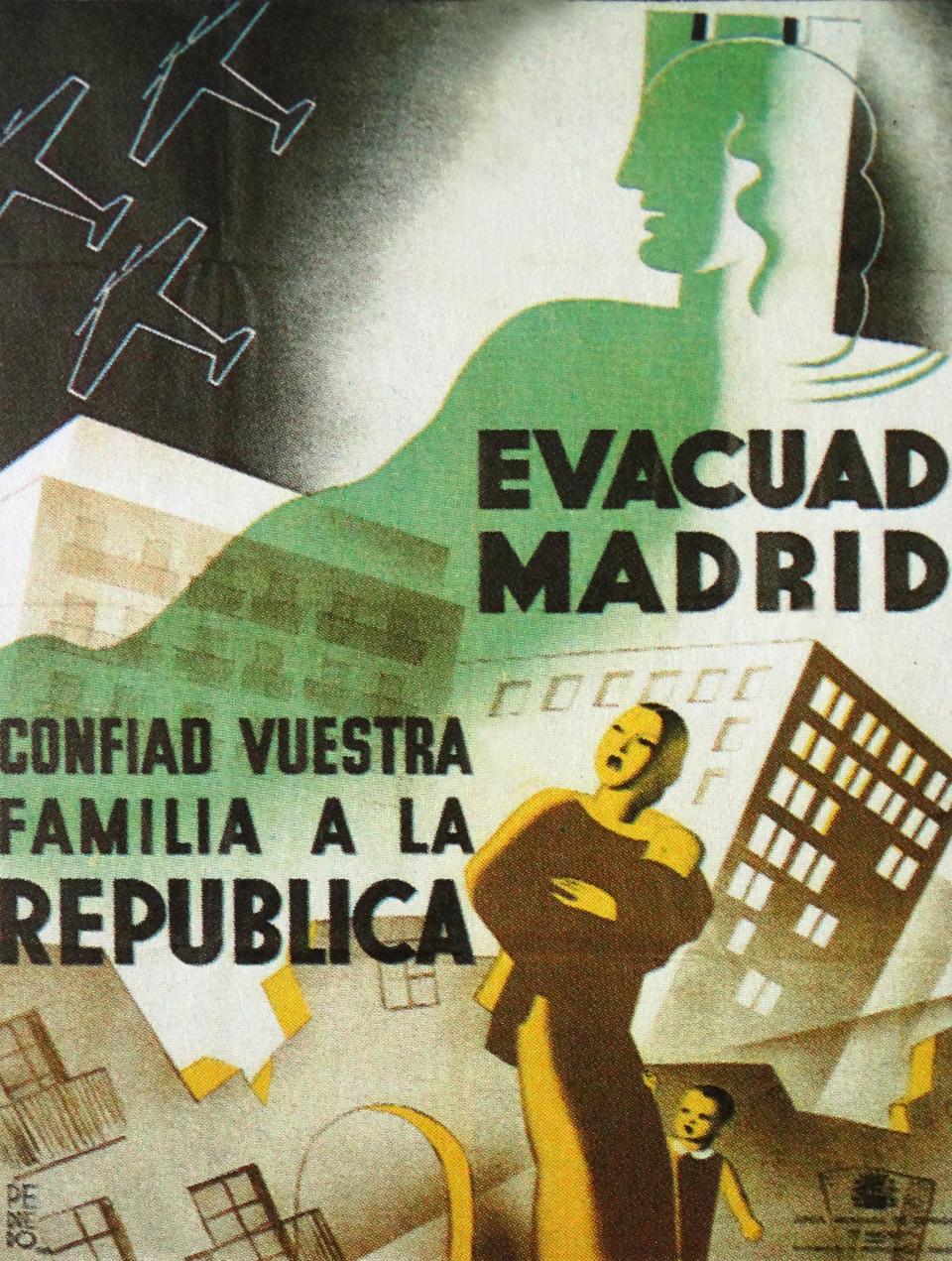 “Evacuad Madrid. Confiad vuestra familia a la República”