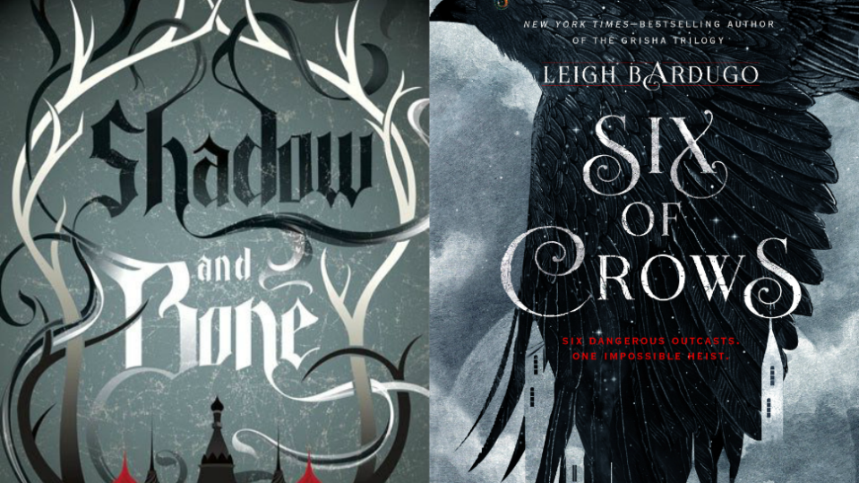 Shadow and Bone and Six of Crows side by side covers