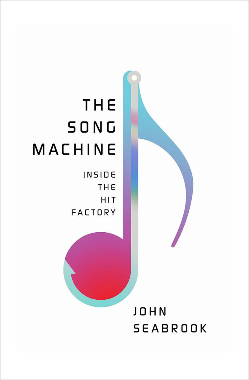 22. The Song Machine: Inside the Hit Factory (John Seabrook, 2015)