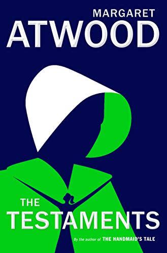 1) <i>The Testaments</i>, by Margaret Atwood