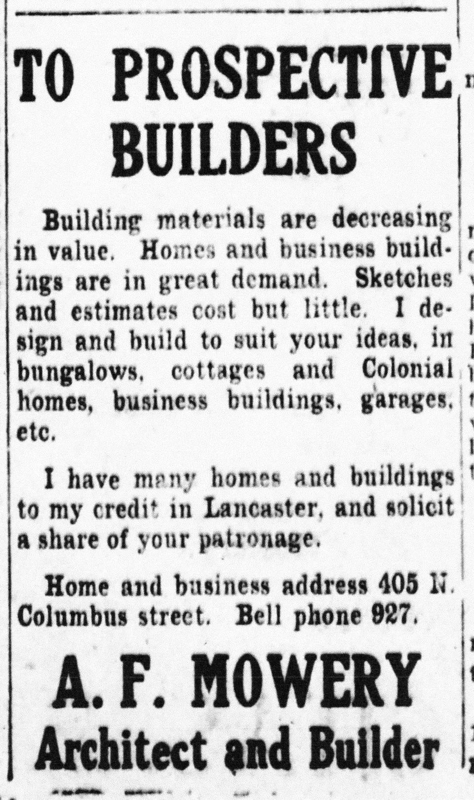 This ad appeared in the Daily Eagle Nov. 30, 1920, when A. F. Mowery was 
living at 405 N. Columbus St.