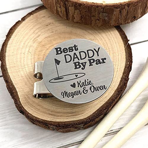 62) Personalized Best Daddy By Par Golf Ball Marker