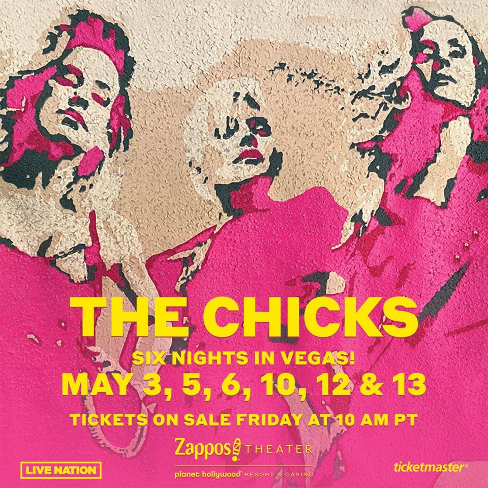 The Chicks Announce 'Six Nights in Vegas' 2023 Concert Residency: 'Hope Our Fans Are Ready for More'