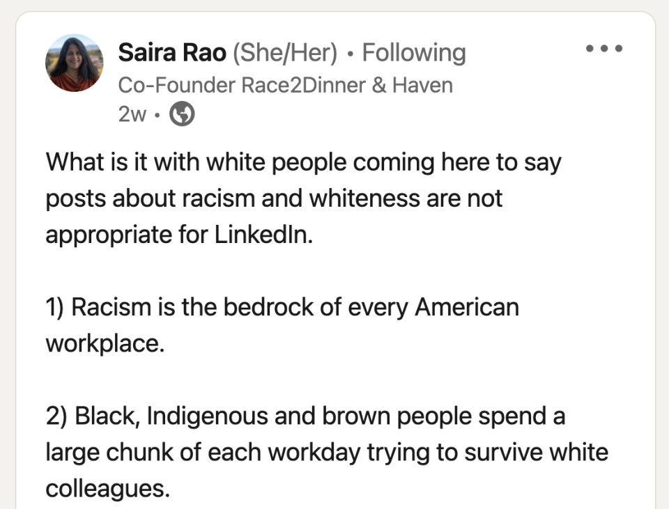 what is it with white people saying posts about race and whiteness aren't appropriate for LinkedIn racism is the bedrock of every American workplace