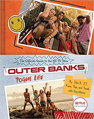 Outer Banks: Pogue Life is a guide to the hit Netflix series. (Photo: Courtesy of Abrams Books) 